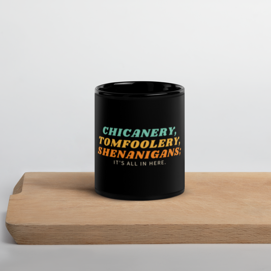 Shenanigan Mug